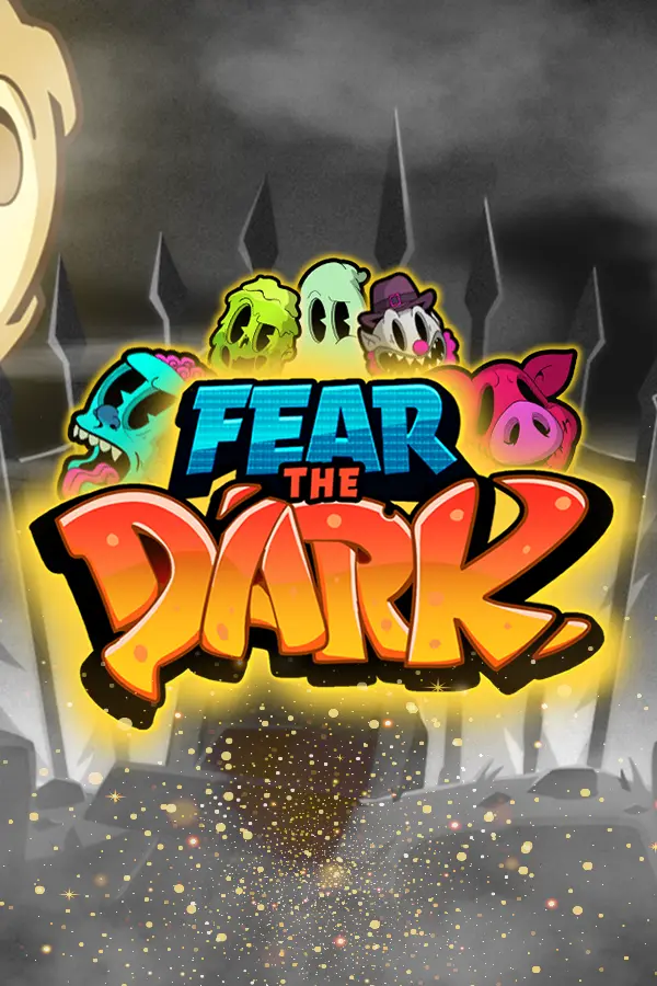 Fear the Dark