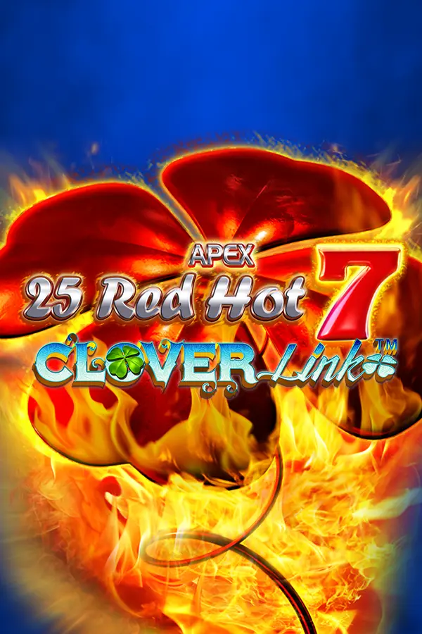25 Red Hot 7 Clover Link